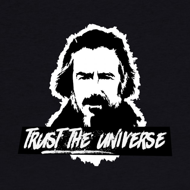 Alan Watts Trust the Universe by fuseleven